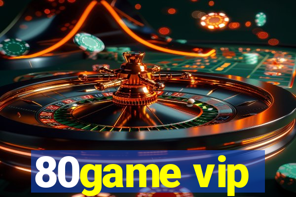 80game vip